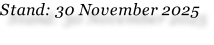 Stand: 30 November 2025