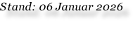 Stand: 06 Januar 2026